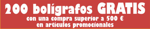 200 bolígrafos GRATIS al comprar 500 € en artículos promocionales!!!